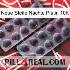 Neue Steife Nächte Platin 10K 31
